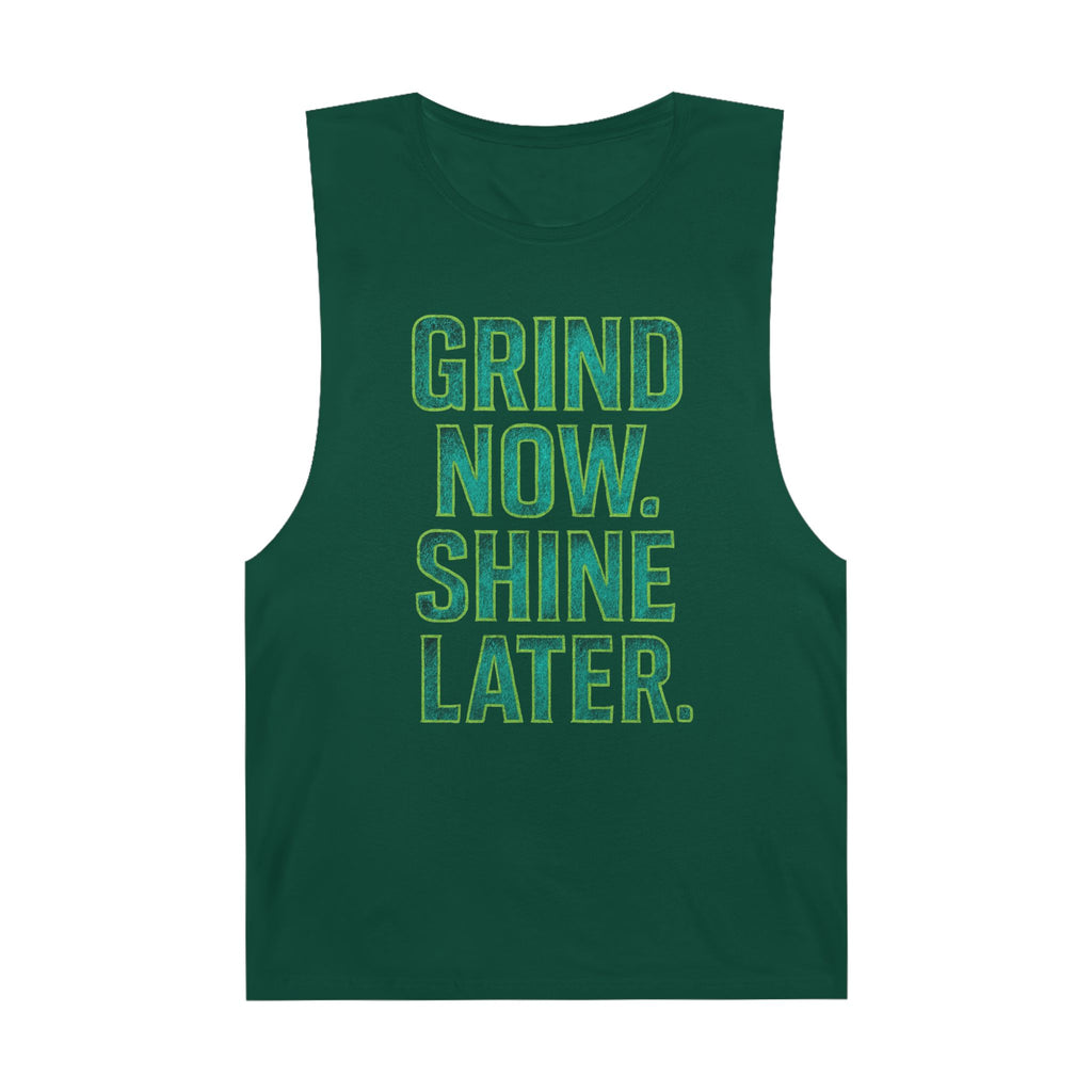Tank Top - Grind Now Shine Later Unisex Barnard Tank