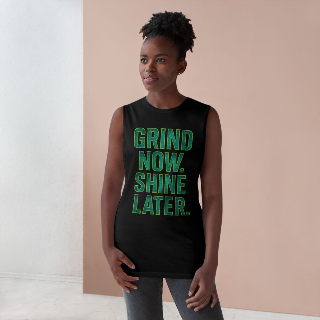 Tank Top - Grind Now Shine Later Unisex Barnard Tank