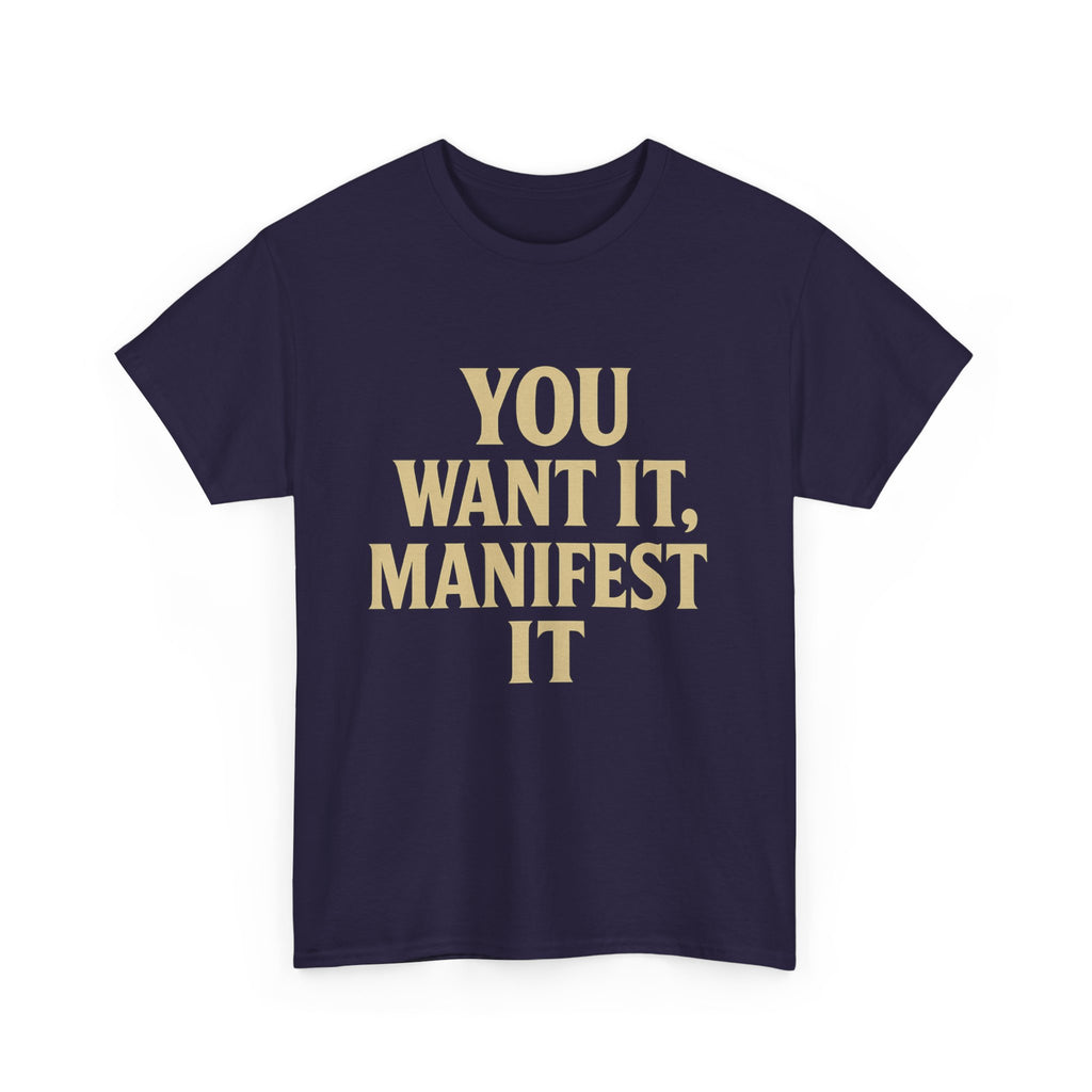 Manifest Your Dreams Unisex Heavy Cotton Tee, Inspirational Tee, Motivational T-Shirt, Gift for Dreamers, Affirmation Apparel