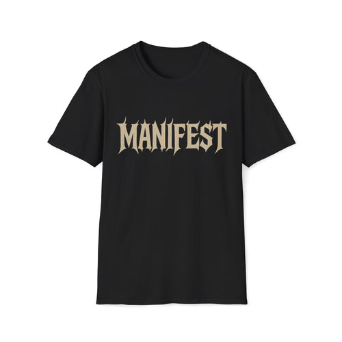 "Manifest" Unisex Softstyle T-Shirt, Inspirational Tee, Motivational Shirt, Gift for Dreamers, Self-Help Apparel